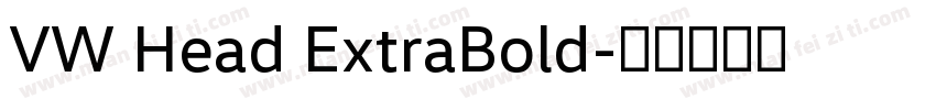 VW Head ExtraBold字体转换